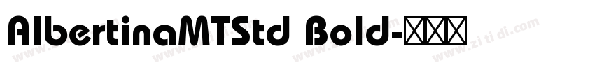 AlbertinaMTStd Bold字体转换
